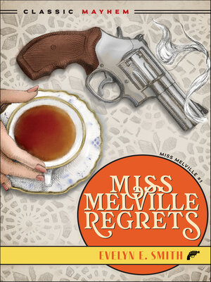 cover image of Miss Melville Regrets